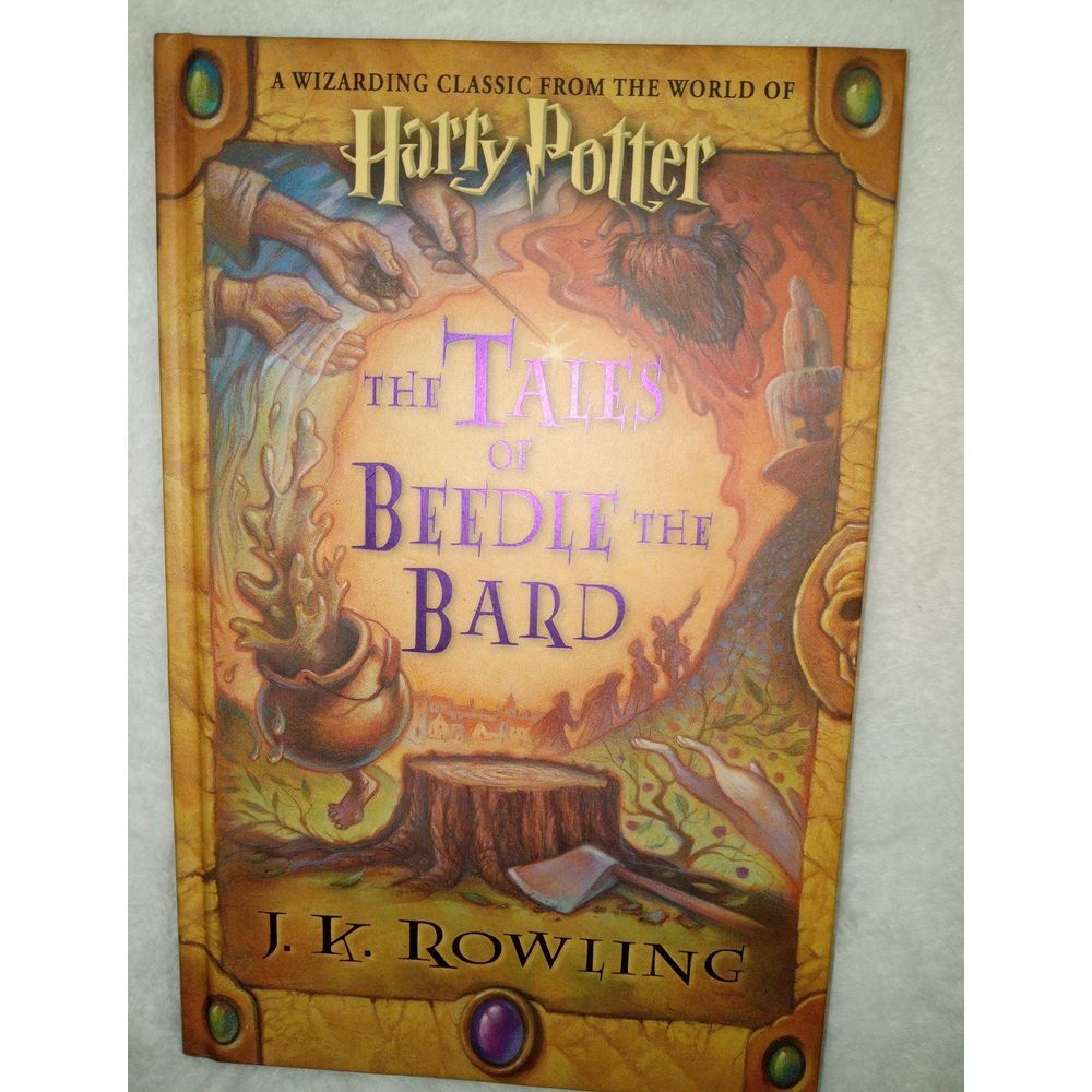 Harry Potter The‎ Tales of Beedle the Bard  First Edition